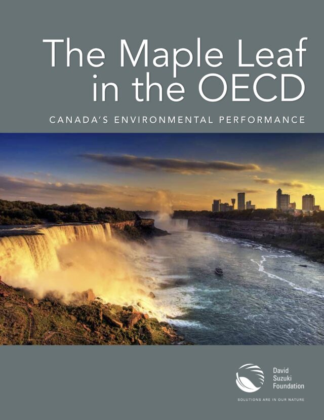 The Maple Leaf in the OECD: Canada’s Environmental Performance The Maple Leaf in the OECD: Canada's Environmental Performance